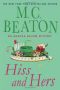 [Agatha Raisin 23] • Hiss and Hers